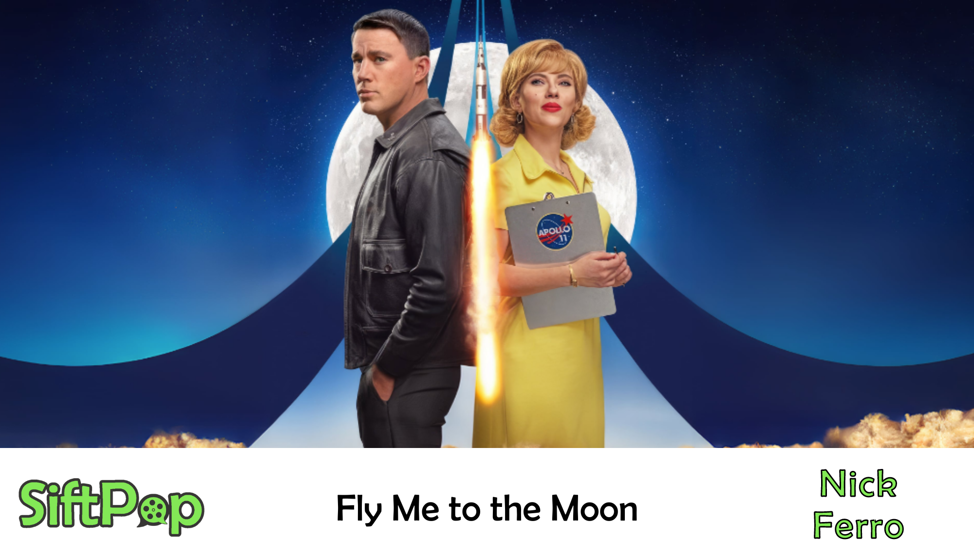 SiftPopFly Me to the Moon (Movie Review)