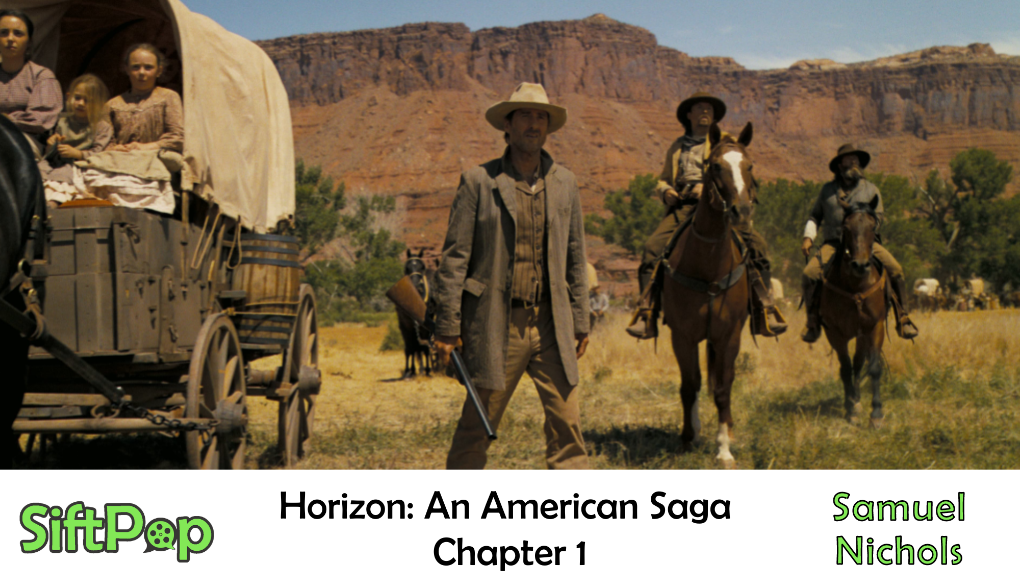 SiftPop|Horizon: An American Saga – Chapter 1 (Movie Review)