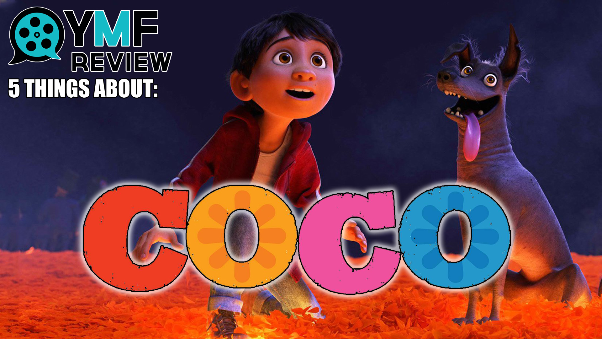 Siftpop 5 Things About “coco” Movie Review