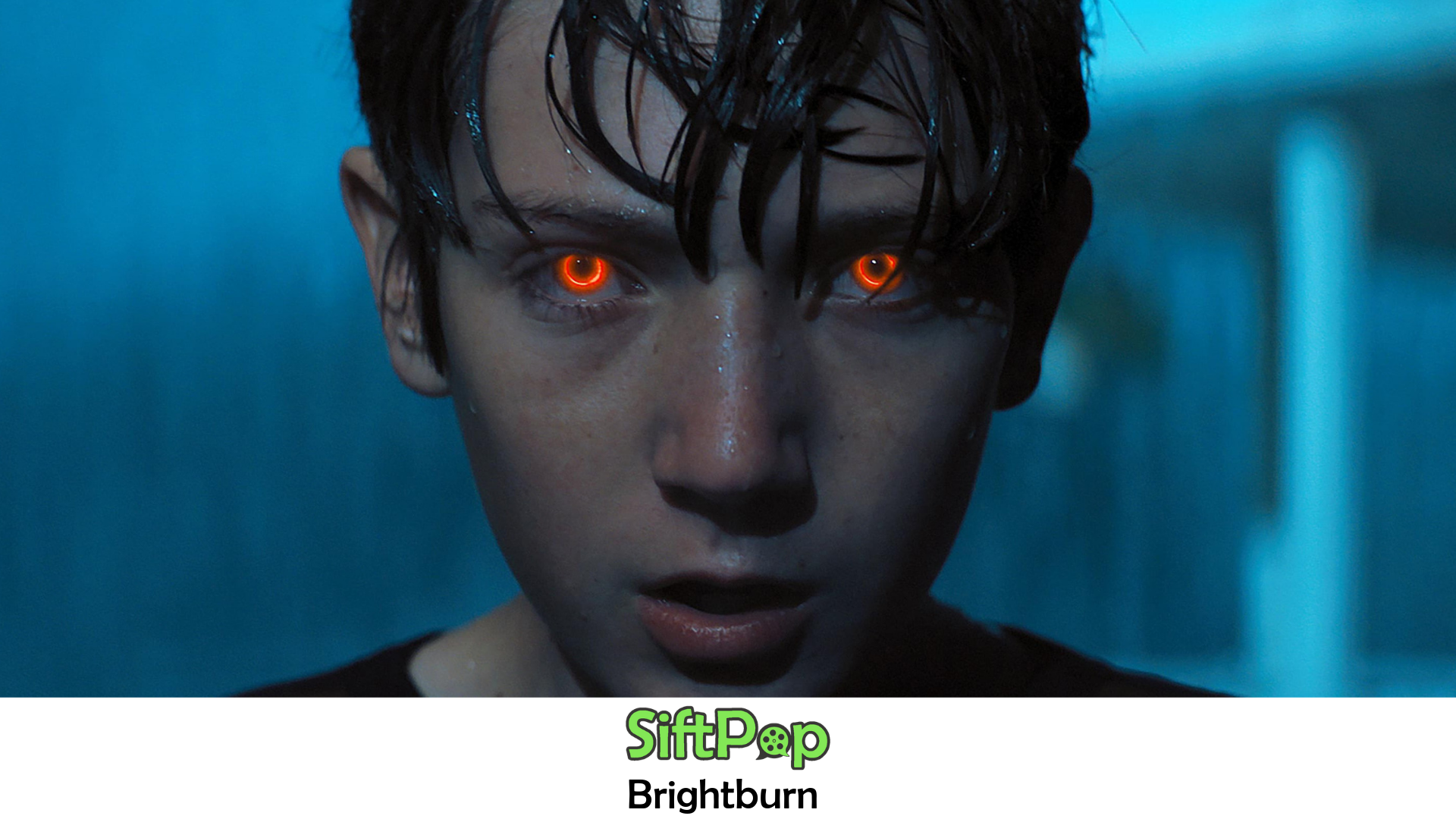 Siftpop Brightburn Movie Review