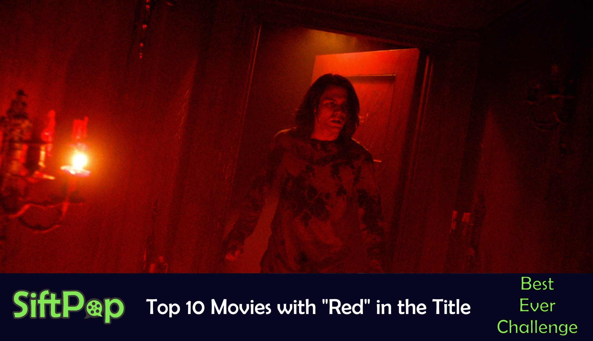 SiftPopTop 10 Movies with “Red” in the Title