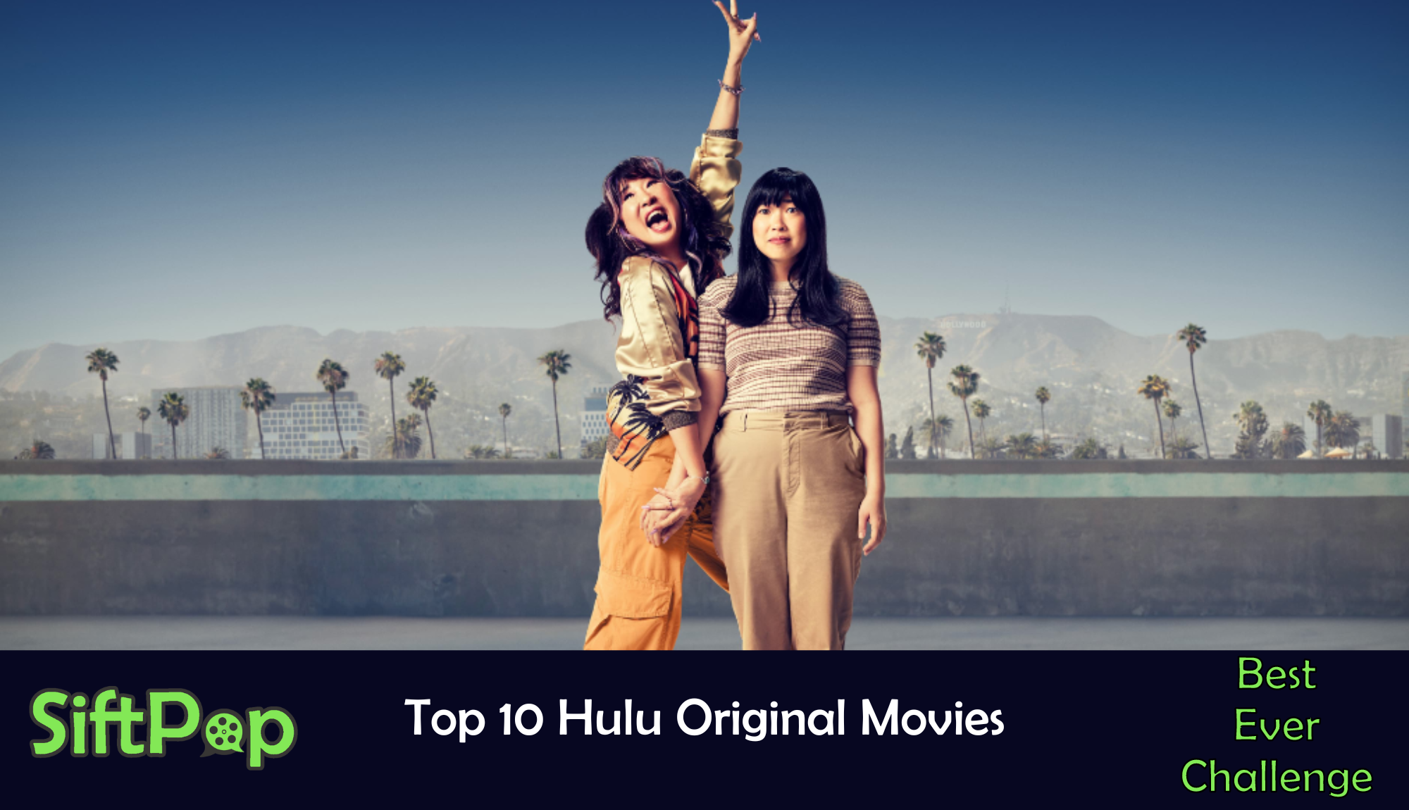 SiftPopTop 10 Hulu Original Movies