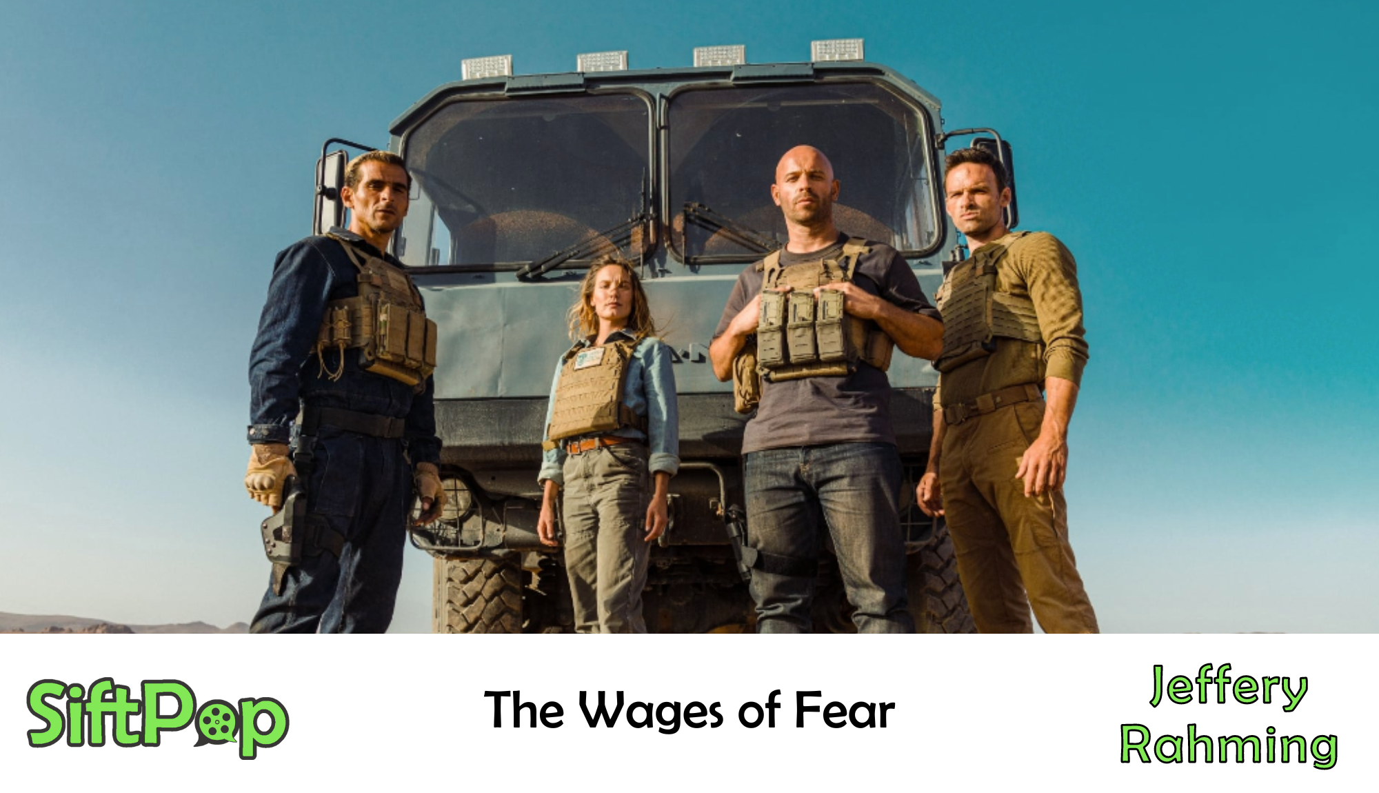 SiftPopThe Wages of Fear (Movie Review)